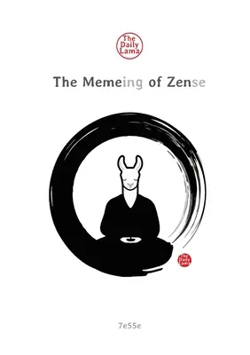 Meme-ing of Zen - The Meme-ing of Zen