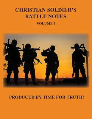 Notatki bojowe chrześcijańskiego żołnierza - Christian Soldier's Battle Notes