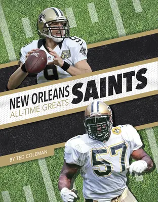 New Orleans Saints - gwiazdy wszech czasów - New Orleans Saints All-Time Greats