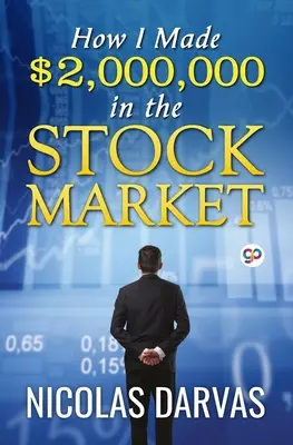 Jak zarobiłem 2 000 000 dolarów na giełdzie - How I Made $2,000,000 in the Stock Market