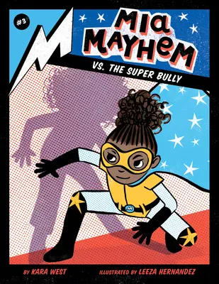 MIA Mayhem vs. Super Bully: #3 - MIA Mayhem vs. the Super Bully: #3