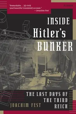 Wewnątrz bunkra Hitlera: Ostatnie dni Trzeciej Rzeszy - Inside Hitler's Bunker: The Last Days of the Third Reich