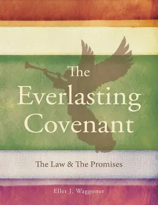 Wieczne Przymierze: Prawo i obietnice - The Everlasting Covenant: The Law & the Promises