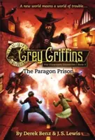 Szare Gryfy: Więzienie Paragon - Grey Griffins: The Paragon Prison