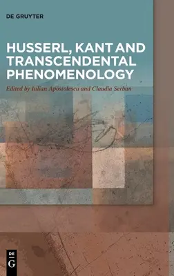 Husserl, Kant i fenomenologia transcendentalna - Husserl, Kant and Transcendental Phenomenology