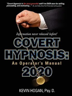 Hipnoza ukryta 2020: Podręcznik operatora - Covert Hypnosis 2020: An Operator's Manual