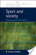 Sport i społeczeństwo: historia, władza i kultura - Sport and Society: History, Power and Culture