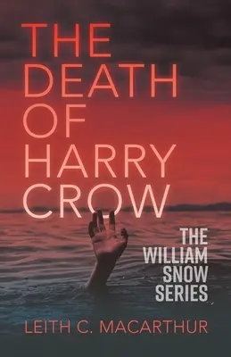 Śmierć Harry'ego Crowa - The Death of Harry Crow