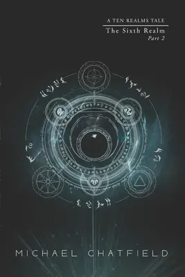 Szóste królestwo, część 2: seria litRPG Fantasy - Sixth Realm Part 2: A litRPG Fantasy series