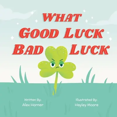 Co przynosi szczęście, co pecha - What Good Luck Bad Luck