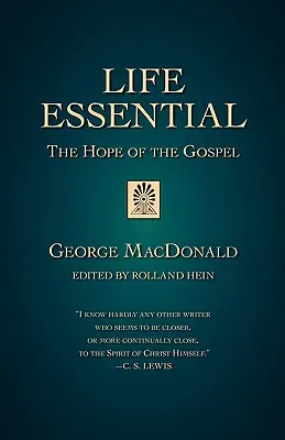 Życie niezbędne: Nadzieja Ewangelii - Life Essential: The Hope of the Gospel