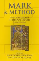 Mark and Method: Nowe podejścia w badaniach biblijnych, wydanie drugie - Mark and Method: New Approaches in Biblical Studies, Second Edition