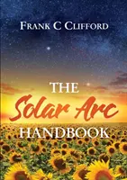 Podręcznik łuku słonecznego - The Solar Arc Handbook