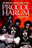 Procol Harum: Duchy bielszego odcienia bladości - Procol Harum: The Ghosts of a Whiter Shade of Pale