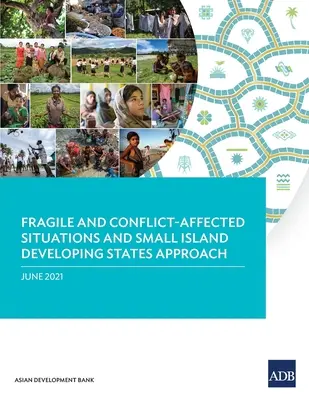 Podejście do sytuacji niestabilnych i dotkniętych konfliktami oraz małych rozwijających się państw wyspiarskich - Fragile and Conflict-Affected Situations and Small Island Developing States Approach