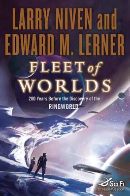 Flota światów: 200 lat przed odkryciem Świata Pierścienia - Fleet of Worlds: 200 Years Before the Discovery of the Ringworld