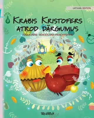 Krabis Kristofers atrod dārgumus: Łotewskie wydanie gry Colin the Crab Finds a Treasure - Krabis Kristofers atrod dārgumus: Latvian Edition of Colin the Crab Finds a Treasure