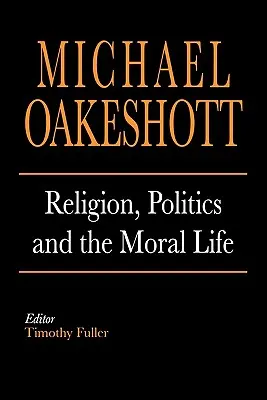 Religia, polityka i życie moralne - Religion, Politics, and the Moral Life