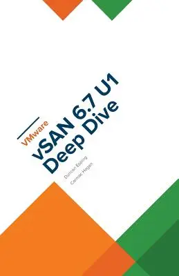 Szczegółowa analiza VMware vSAN 6.7 U1 - VMware vSAN 6.7 U1 Deep Dive