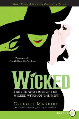 Wicked: Życie i czasy Złej Czarownicy z Zachodu - Wicked: Life and Times of the Wicked Witch of the West