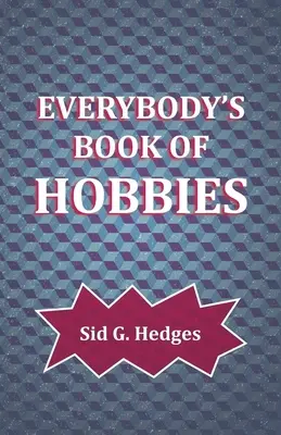 Księga hobby dla każdego - Everybody's Book of Hobbies