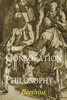 Pocieszenie filozofii - The Consolation of Philosophy