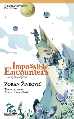 Niemożliwe spotkania - Impossible Encounters