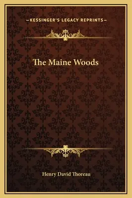 Lasy Maine - The Maine Woods