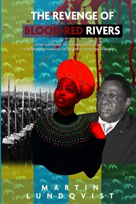 Zemsta krwistoczerwonych rzek - The Revenge of Blood-Red Rivers