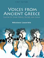Głosy ze starożytnej Grecji: Źródła dotyczące greckiej historii, społeczeństwa i kultury - Voices from Ancient Greece: Sources for Greek history, society, and culture