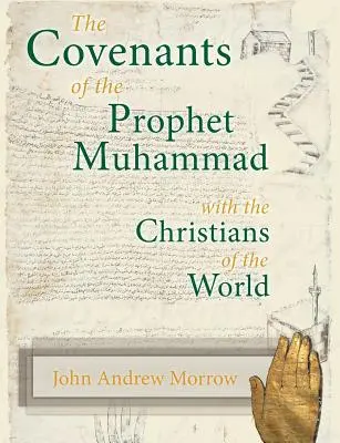 Przymierza proroka Mahometa z chrześcijanami świata - The Covenants of the Prophet Muhammad with the Christians of the World