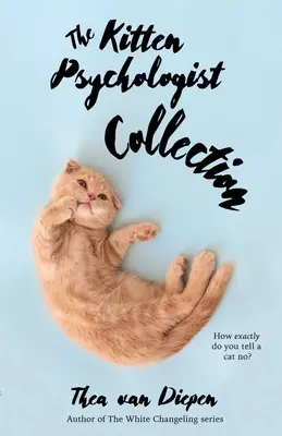 Kolekcja kocich psychologów - The Kitten Psychologist Collection