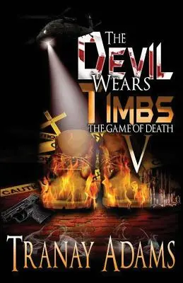 The Devil Wears Timbs V: Gra śmierci - The Devil Wears Timbs V: The Game of Death