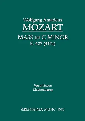 Msza c-moll, K.427: Partytura wokalna - Mass in C-minor, K.427: Vocal score