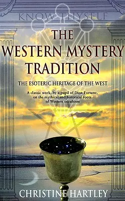 Zachodnia tradycja tajemna: Ezoteryczne dziedzictwo Zachodu - The Western Mystery Tradition: The Esoteric Heritage of the West