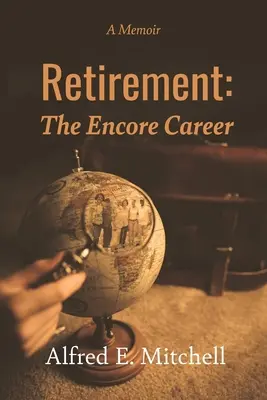 Emerytura: Kariera na bis - Retirement: The Encore Career