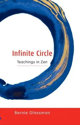 Infinite Circle: Nauki zen - Infinite Circle: Teachings in Zen