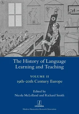 Historia uczenia się i nauczania języków obcych II: Europa XIX-XX wieku - The History of Language Learning and Teaching II: 19th-20th Century Europe