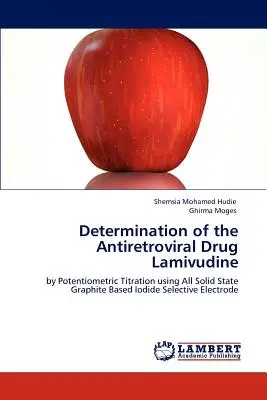 Oznaczanie leku przeciwretrowirusowego lamiwudyna - Determination of the Antiretroviral Drug Lamivudine