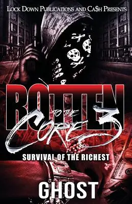 Rotten to the Core 3: Przetrwanie najbogatszych - Rotten to the Core 3: Survival of the Richest