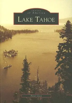 Jezioro Tahoe - Lake Tahoe