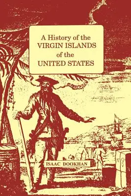 Historia Wysp Dziewiczych Stanów Zjednoczonych: A - History of the Virgin Islands of the United States: A