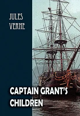 Dzieci kapitana Granta - Captain Grant's Children