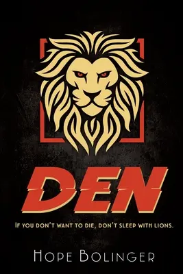 Den: Jeśli nie chcesz umrzeć, nie śpij z lwami - Den: If You Don't Want to Die, Don't Sleep with Lions