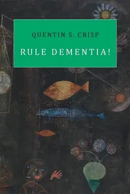 Rządź demencją! - Rule Dementia!