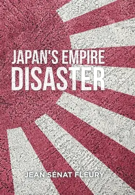 Katastrofa Cesarstwa Japonii - The Japanese Empire Disaster