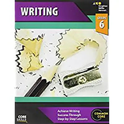 Podstawowe umiejętności pisania Zeszyt ćwiczeń Klasa 6 - Core Skills Writing Workbook Grade 6