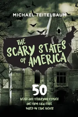 Przerażające stany Ameryki - The Scary States of America