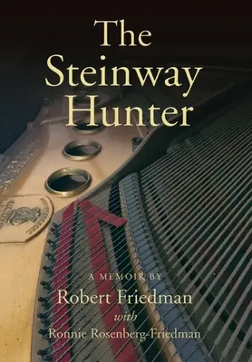 The Steinway Hunter: Pamiętnik - The Steinway Hunter: A Memoir