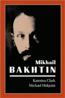 Michaił Bachtin - Mikhail Bakhtin